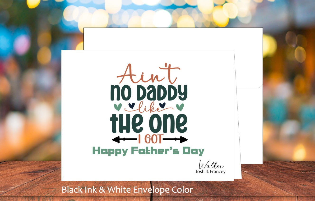 Ain't No Daddy Like Card (#310102AS)