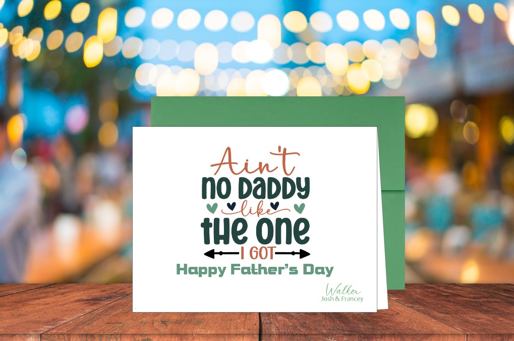Ain't No Daddy Like Card (#310102AS)